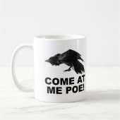 Kom Op Me Poe Grappige Mok (Links)