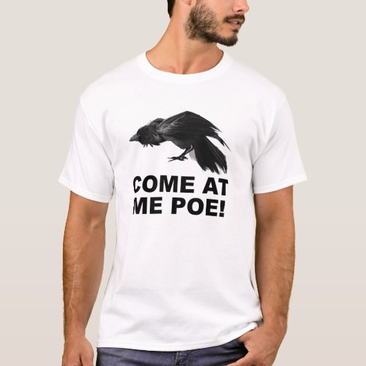 Kom Op Me Poe Grappige T-shirt (Voorkant)