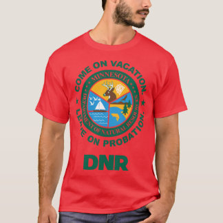 Kom op vakantie, ga weg op proeftijd DNR Power Hun T-shirt