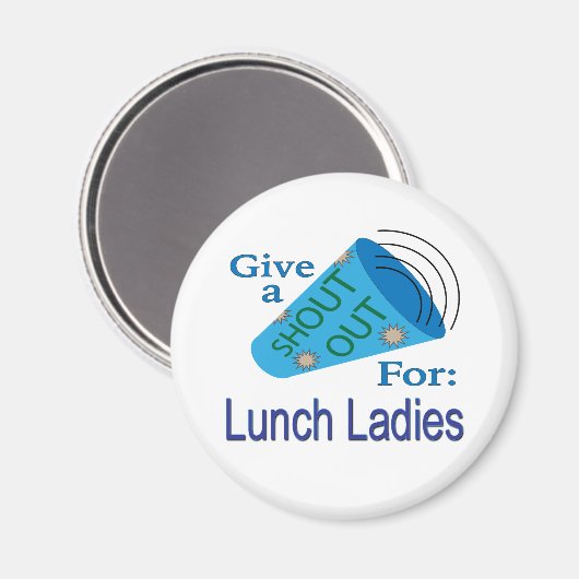 Kom op voor Lunch Dames Magneet (Voorkant / Achterkant)