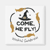 Kom op, we vliegen met Hocus Pocus Magneet (Voorkant)