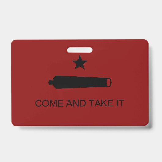 Kom & Pak het! Texas State slagvlag Badge (Voorzijde)