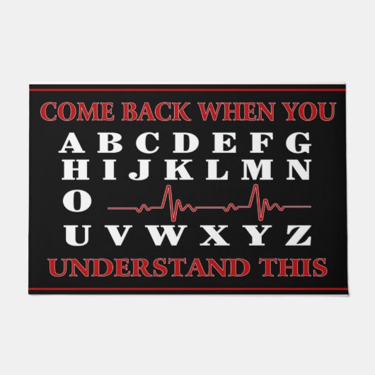 Kom terug als je dit grappig begrijpt deurmat (Voorkant)