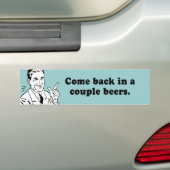 KOM TERUG IN EEN KOEPELBEERS BUMPERSTICKER (Op auto)