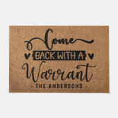 Kom terug met een arrestatiebevel. deurmat (Voorkant)