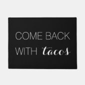 Kom terug met Tacos Doormat Deurmat (Voorkant)
