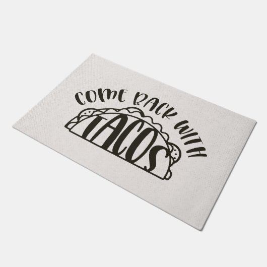 Kom terug met taco's, grappig welkom deurmat (Schuin)