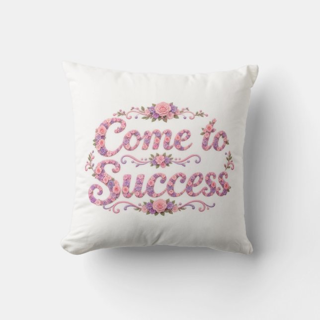 Kom tot succes  kussen (Voorkant)