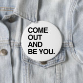 KOM UIT EN BEN JE RONDE BUTTON 4,0 CM (In situ)