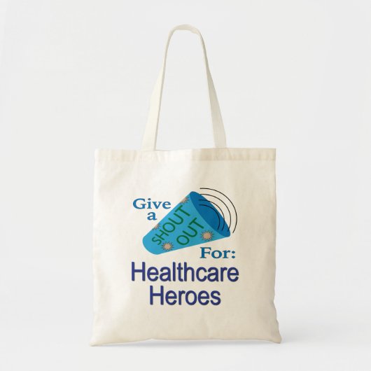 Kom uit voor de Healthcare Heroes Tote Bag (Voorkant)