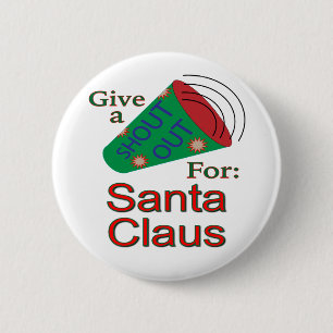 Kom uit voor de kerstman ronde button 5,7 cm