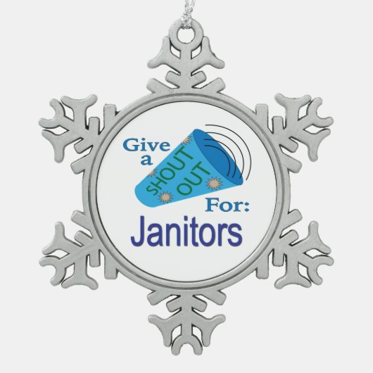 Kom uit voor Janitors Tin Sneeuwvlok Ornament (Voorkant)