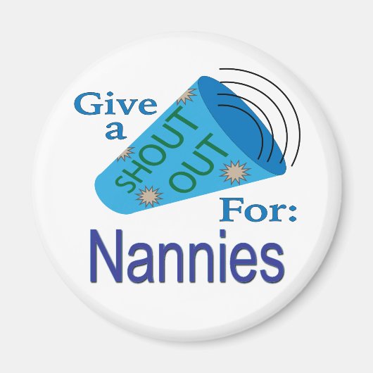 Kom uit voor Nannies Magneet (Voorkant)
