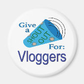 Kom uit voor Vloggers Magneet (Voorkant)