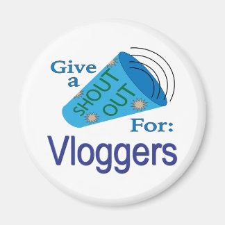 Kom uit voor Vloggers Magneet