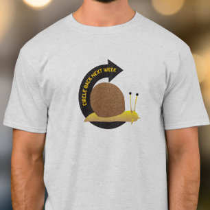 Kom volgende week terug t-shirt