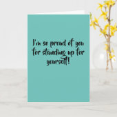 Kom voor jezelf op, een stoere koekje kaart (Gele Bloem)