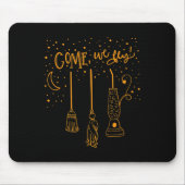 Kom we vliegen leuk gelukkig Halloween heks Hocus  Muismat (Voorkant)