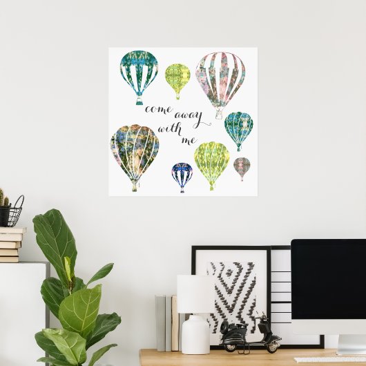 Kom weg met mij | Heet Air-luchtballonnen Poster (Thuiskantoor)