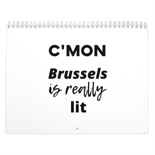 Komaan Brussel is echt verlicht Kalender (Hoes)