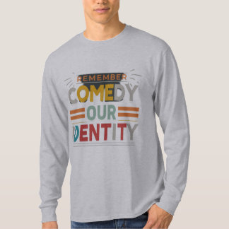 Komedie Onze Identiteit T-shirt