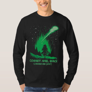 Komeet Me Bro Groene Komeet C2022 E3 ZTF T-shirt