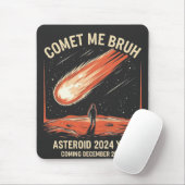 Komeet Me Bruh Funny ASTEROID 2024 YR4 Muismat (Met muis)