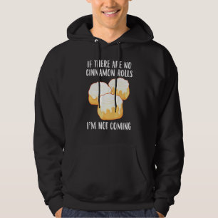 Komen Niet Baker Foodie Kaneelbroodjes Hoodie
