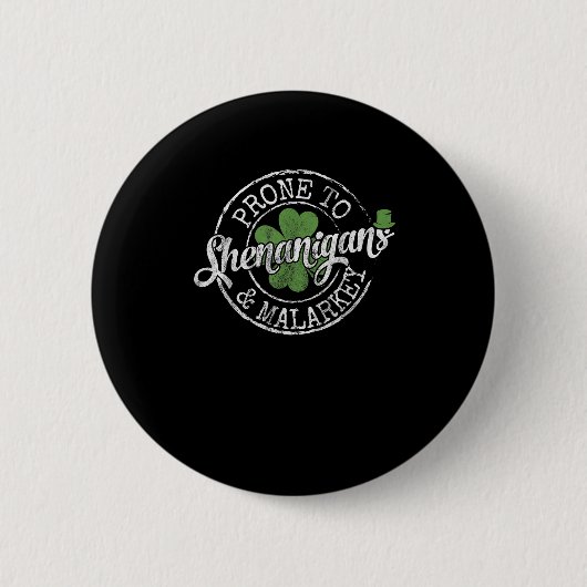 Komen voor Shenanigans & Malarkey Fun Clovers St. Ronde Button 5,7 Cm (Voorkant)