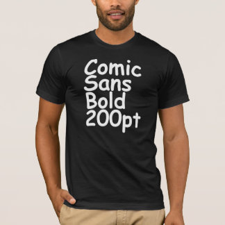 komische sans bold 200 pt zwart t-shirt