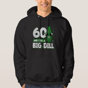 Komkommer 60 en nog steeds een Big Dill Pickle 60e Hoodie