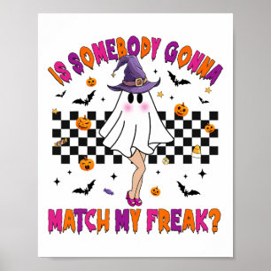 Komt er iemand overeen met mijn Halloween-freak? Poster