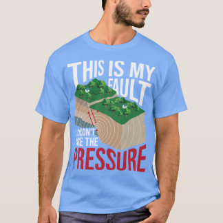 Kon de druk van de geologie Aardwetenschap leraar T-shirt