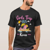 Kona Hawaii Beach Girls Trip 2025 Zomervakantie T-shirt (Voorkant)