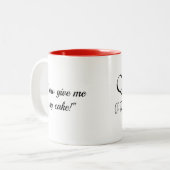 "KONEEN VAN  Much wil NIETS haar taart!" Tweekleurige Koffiemok (Voorkant links)