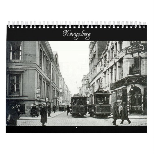 Königsberg – Historical perspectives calendar Kalender (Hoes)