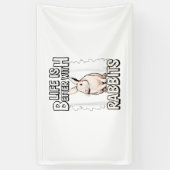 Konijn citaat Het leven is beter met konijnen Spandoek (Verticaal)