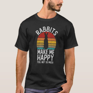 Konijn maakt me blij dat je niet zo veel Shirten R T-shirt