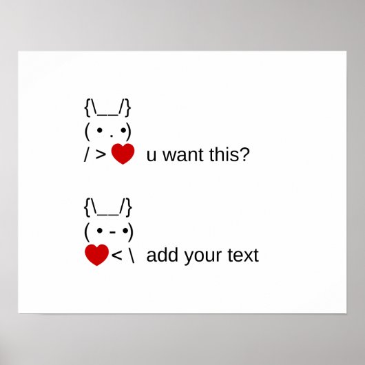 konijn wil je dit? / Aanpasbare ASCII-tekstkunst Poster (Voorkant)