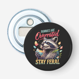 Konijnen zijn overgewaardeerd Blijf wild Button Flesopener