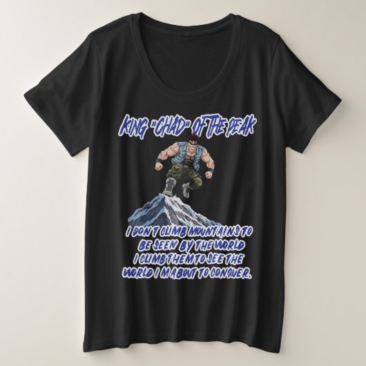 KONING ‘CHAD’ VAN DE PEAK” GROTE MAAT T-SHIRT (Design voorkant)