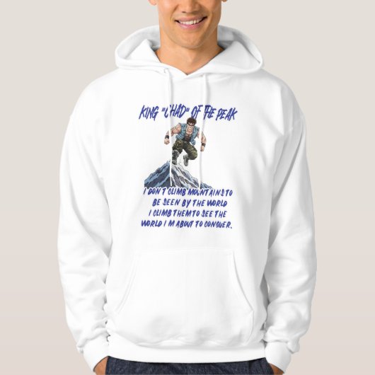 KONING ‘CHAD’ VAN DE PEAK” HOODIE (Voorkant)