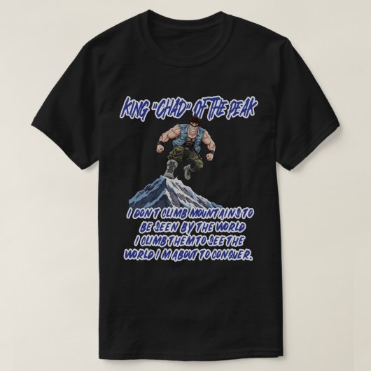 KONING ‘CHAD’ VAN DE PIEK” T-SHIRT (Design voorkant)