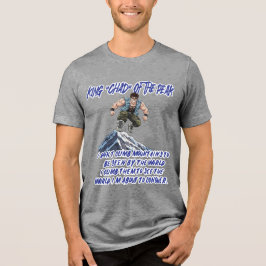 KONING ‘CHAD’ VAN DE PIEK” Tri-Blend SHIRT