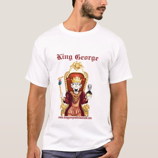 Koning George... T-shirt (Voorkant)