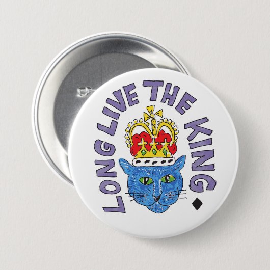 Koning kattenpennenbadge Lang leve de koning Butto Ronde Button 7,6 Cm (Voorkant /achterkant)