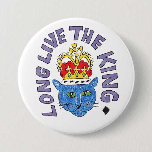 Koning kattenpennenbadge Lang leve de koning Butto Ronde Button 7,6 Cm (Voorkant)