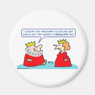 Koning Lady Godiva reguleren Outlaw Magneet