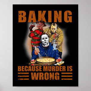 Koning omdat moord verkeerd is leuk Halloween Poster