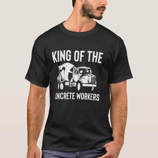 Koning Van De Betonwerkersbemanning T-shirt (Voorkant)